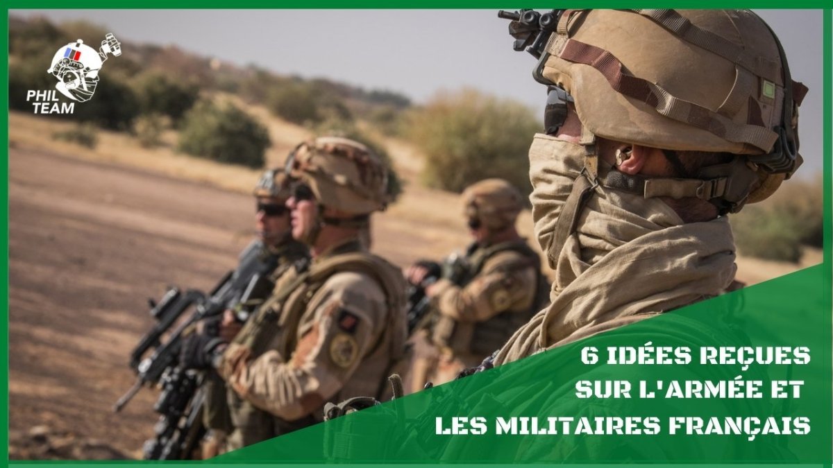 6 idées reçues sur l’armée et les militaires – Phil Team