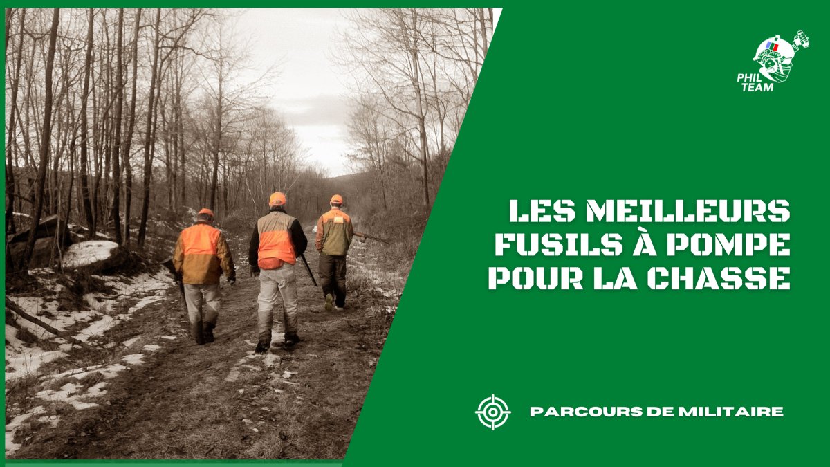 Les Meilleurs fusils à pompe pour la chasse - Phil Team