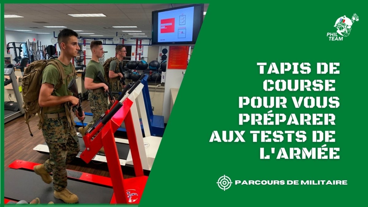 Les tapis de course pour vous préparer aux tests de l'armée - Phil Team