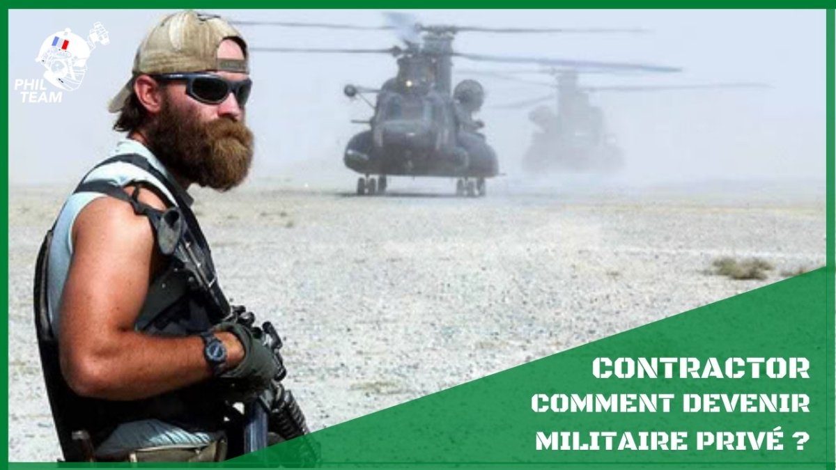 Militaire Privé & Contractor : Qui sont-ils ? - Phil Team