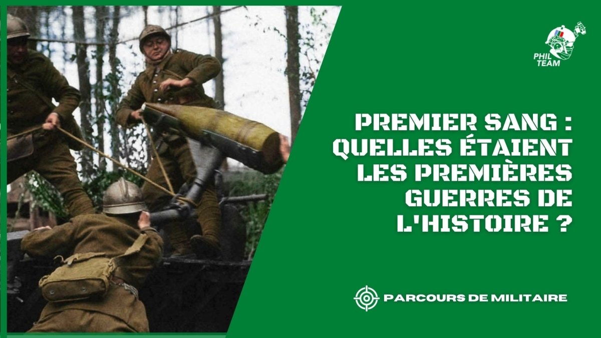 Premier sang : Quelles étaient les premières guerres de l'Histoire ? - Phil Team