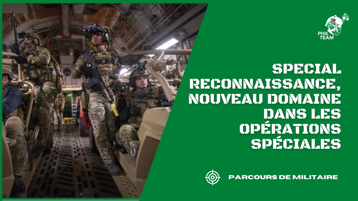 Special Reconnaissance :Nouveau domaine de carrière dans les opérations spéciales de l'Air Force - Phil Team