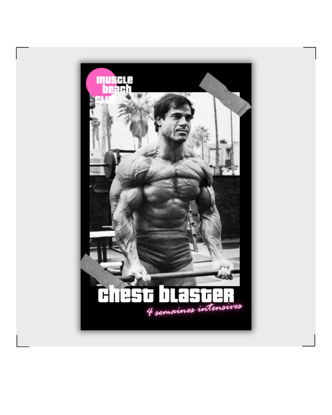 Chest Blaster : Programme pectoraux