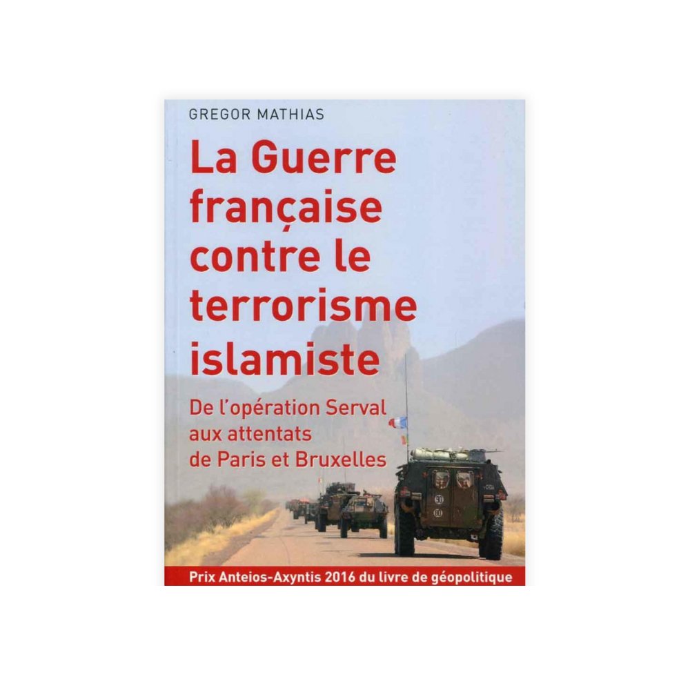 La guerre française contre le terrorisme islamiste - Phil Team