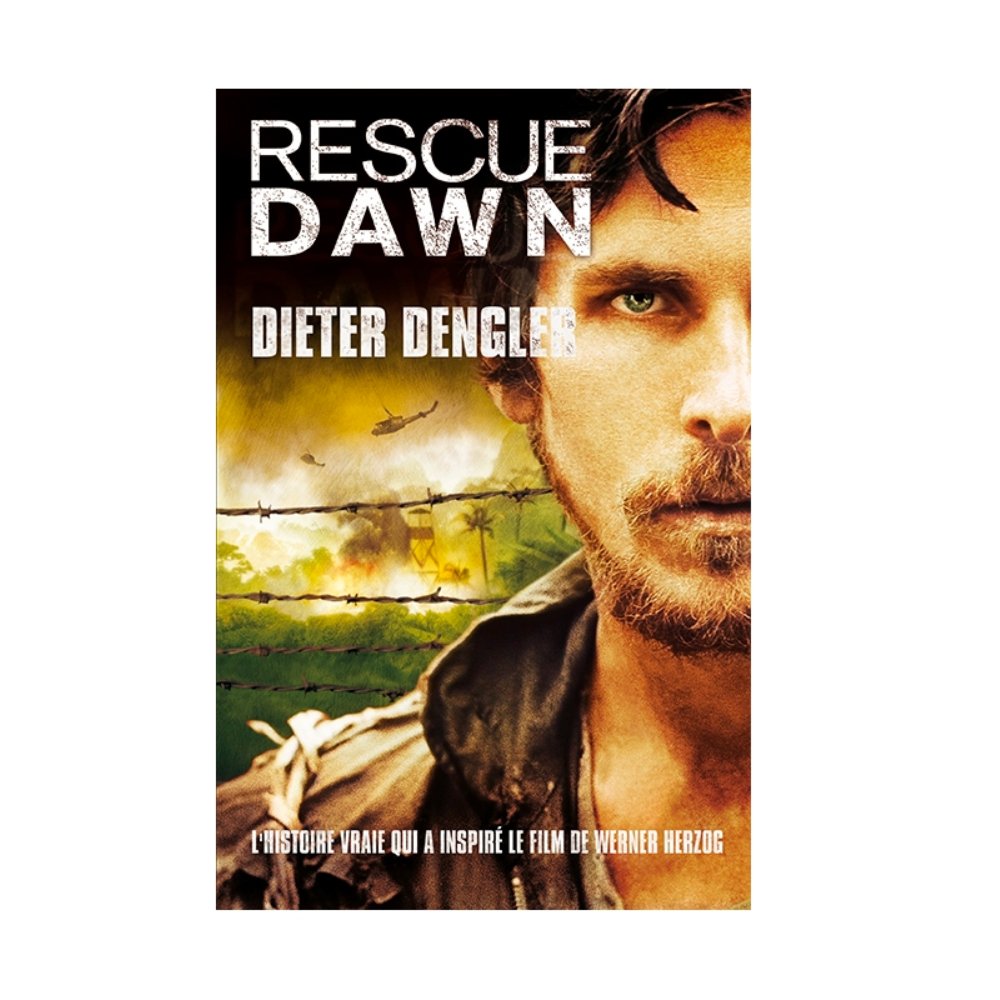 RESCUE DAWN - Dieter Dengler - Phil Team